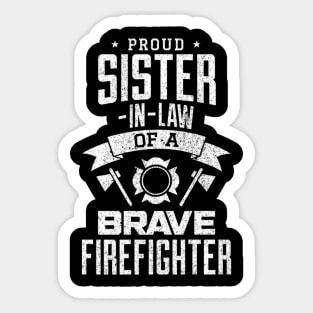 Proud SisterInLaw TShirt Brave Firefighter Sticker